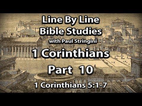 I Corinthians Explained - Bible Study 10 - 1 Corinthians 5:1-7