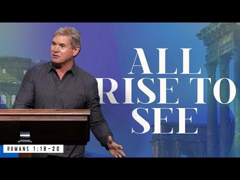 All Rise - Part 2 (Romans 1:18-23)