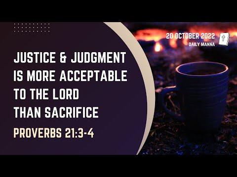 Proverbs 21:3-4 | Justice & Judgment Is More Acceptable To The Lord | Daily Manna