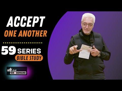 Accept One Another – Romans 15:7 | 59 Series Bible Study