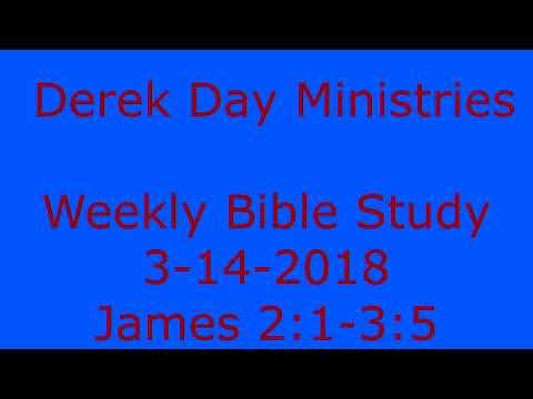 Bible Study - James 2:1-3:5 - 3-14-2018