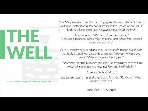 The First Day of the Week (Part 3-John 20:11-16)
