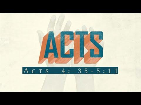 Wednesday Night Bible Study - 4/29/2020 - Acts 4:35-5:11