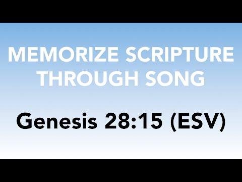 Genesis 28:15 (ESV) - Behold, I Am With You - Memorize Scripture through Song