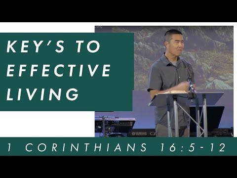 Pastor Ray Loo - 1 Corinthians 16:5-12 - Keys to Effective Living