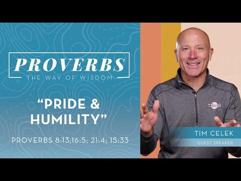 Pride & Humility - Proverbs 8:13 | August 28, 2022