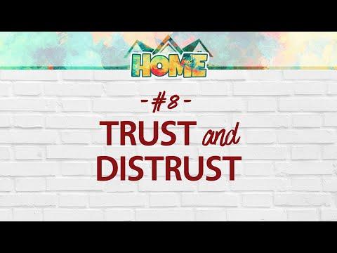 Home #8: Trust & Distrust | Genesis 31:19-55