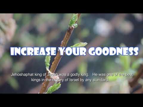 Increase Your Goodness subtitle (2 Chronicles 19:1-7)  Mission Blessings