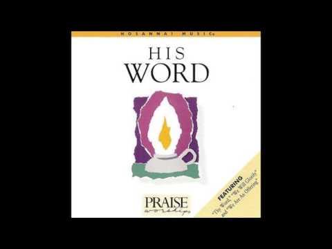 David W. Morris- Thy Word (Psalm 119:105) (Hosanna! Music)