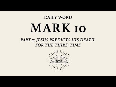 Jesus Predicts His Death for the Third Time | Mark 10:32-52 | March 15, 2021