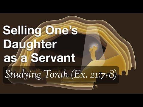 Selling One’s Daughter as a Servant (Ex. 21:7-8; Deut. 15:12-18)