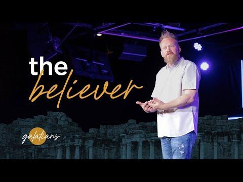 the believer | galatians 3:4-9 | (04/27/22)
