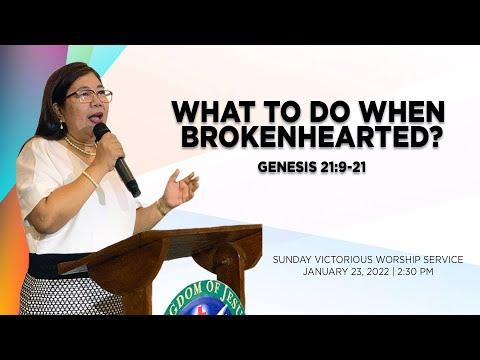WHAT TO DO WHEN BROKENHEARTED?Genesis 21:9-21