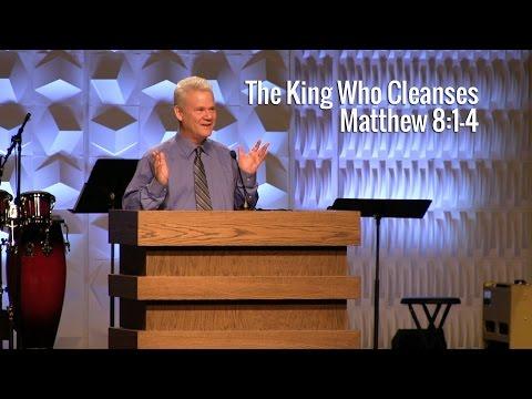 Matthew 8:1-4, The King Who Cleanses