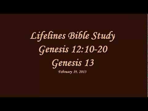 Genesis 12:10-20 & Chapter 13 Bible Study 2-19-13
