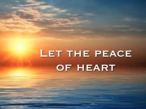 Let the Peace of Heart - Colossians 3:15