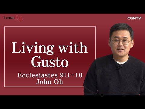 [Living Life] 12.26 Living with Gusto (Ecclesiastes 9:1-10) - Daily Devotional Bible Study