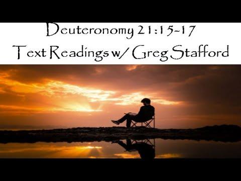Deuteronomy 21:15-17: “The Right of Being Firstborn” - Text Readings w/ Greg Stafford