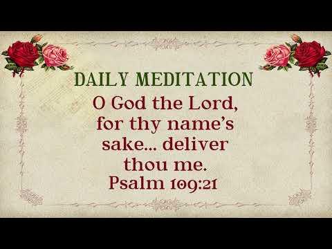 Daily Meditation | Psalm 109:21 | July 21, 2022 | Hebron