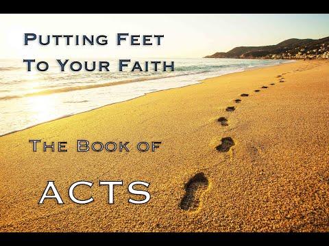 Putting Feet to Your Feet Acts 2:25-47