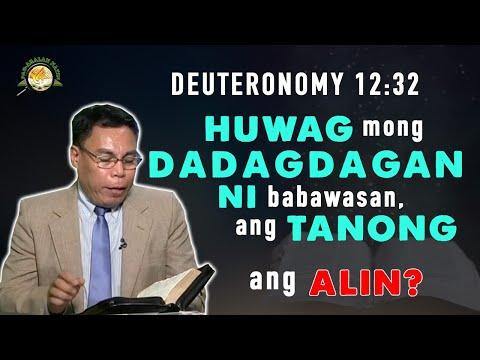 ITUWID MO SI SORIANO  DEUTERONOMY 12:32 Part 1