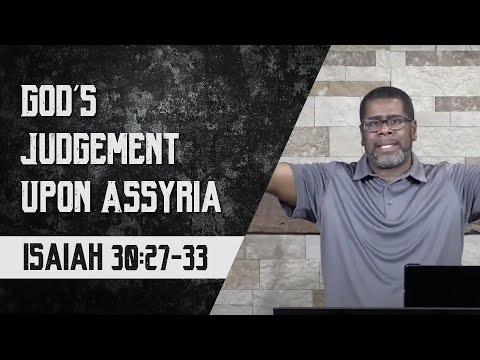 God's Judgement Upon Assyria // Isaiah 30:27-33 // Wednesday Night Service
