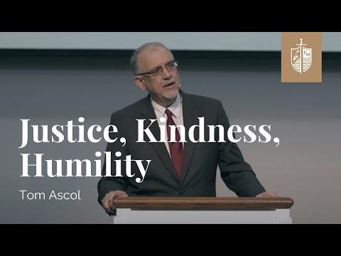 Justice, Kindness, Humility - Micah 6:8 | Dr. Tom Ascol