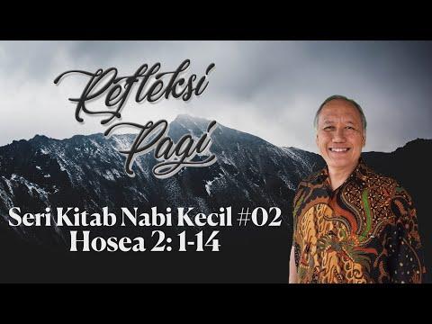 Hosea 2: 1-14 | Refleksi Pagi Seri Kitab Nabi Kecil #02