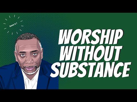 Worship Without Substance | Isaiah 1:13-15