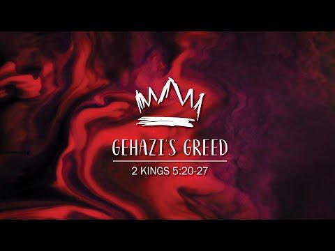 Gehazi's Greed // 2 Kings 5:20-27