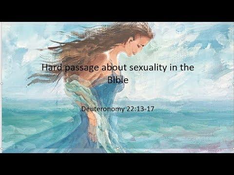 Difficult sexual issues in the Bible-understanding Deuteronomy 22: 13-17