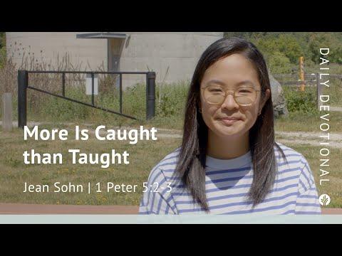 More Is Caught than Taught | 1 Peter 5:2–3 | Our Daily Bread Video Devotional