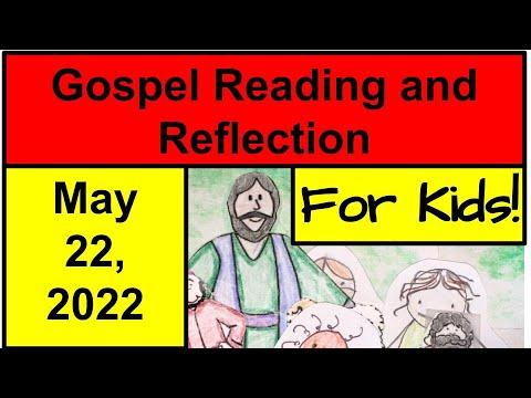 Gospel Reading and Reflection for Kids - May 22, 2022 - John 14:23-29