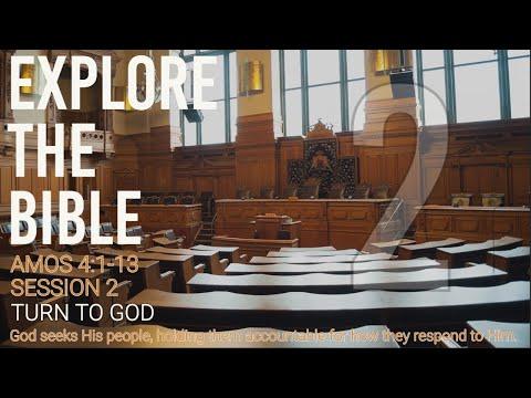 Lifeway | Explore the Bible : Turn to God (Amos 4: 1-13)