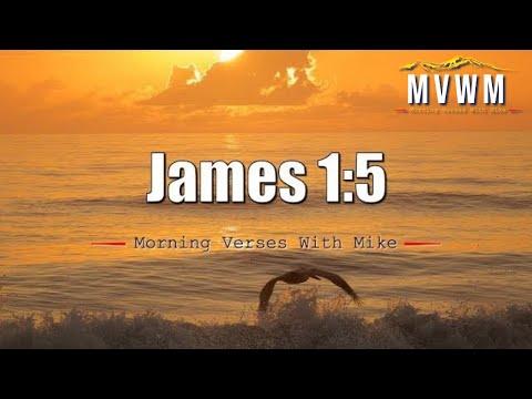 James 1:5 | Morning Verses With Mike | #MVWM