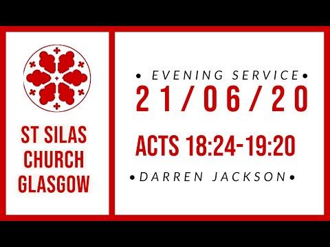 St Silas Evening Servive - 21/06/2020 - Acts 18:24-19:20
