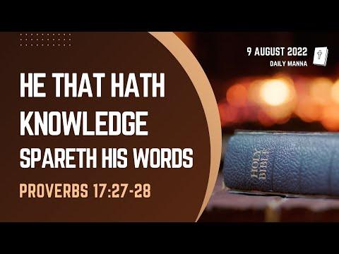 Proverbs 17:27-28 | He That Hath Knowledge Spareth His Words | Daily Manna