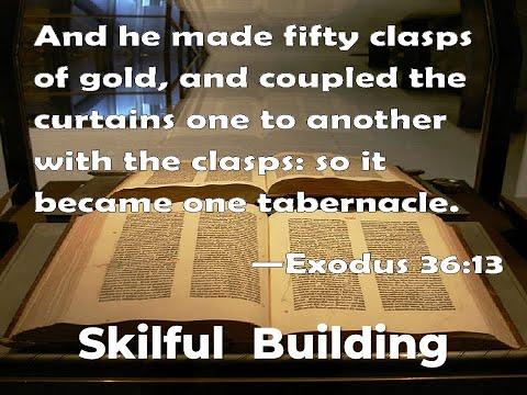 **  Sermon  "Skilful building!"   **  Bible reading - Exodus 36 :  8 - 18 **