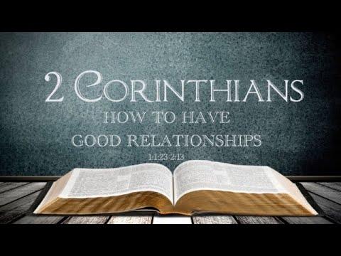 Marco Quintana - "How to have good relationships" 2 Corinthians 1:23-2:13