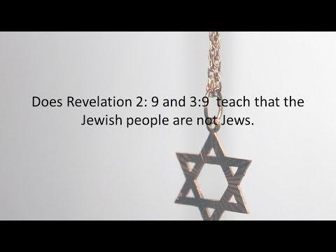 Does Revelation 2:9 teach that the Jewish people are not the Israelites