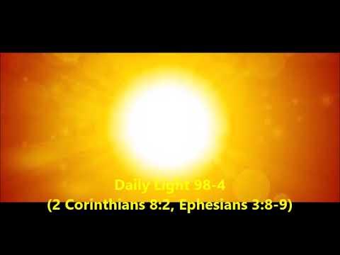 Daily Light April 7th, part 4 (2 Corinthians 8:2, Ephesians 3:8-9)