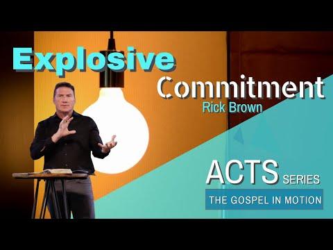 Explosive Commitment | Episode 6 | Acts 21:1-25 | Pastor Rick Brown