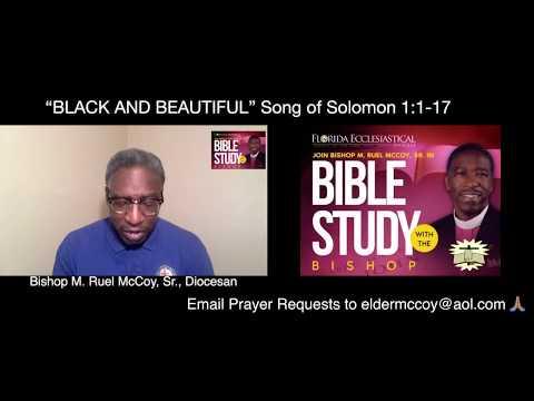 2020-May-22 STW New Haven Bible Study Song of Solomon 1:1-17 "Black and Beautiful"