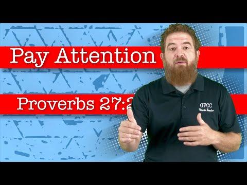 Pay Attention - Proverbs 27:23-27