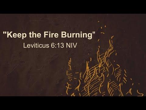 Keep The Fire Burning| Youth Pastor James Scales III | Leviticus 6:13 NIV | 3/27/2022