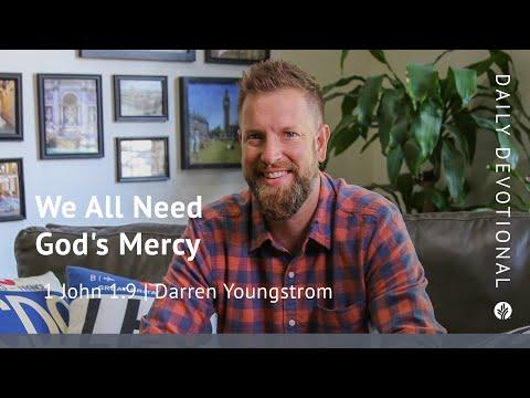 We All Need God’s Mercy | 1 John 1:9 | Our Daily Bread Video Devotional