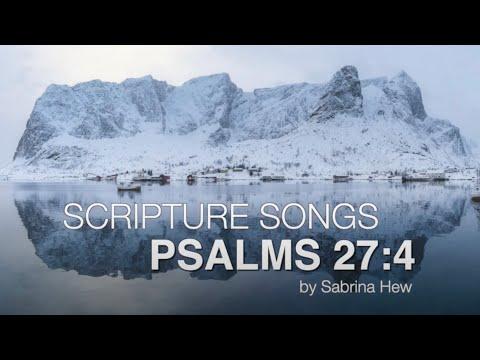 Psalms 27:4 Scripture Songs | Sabrina Hew