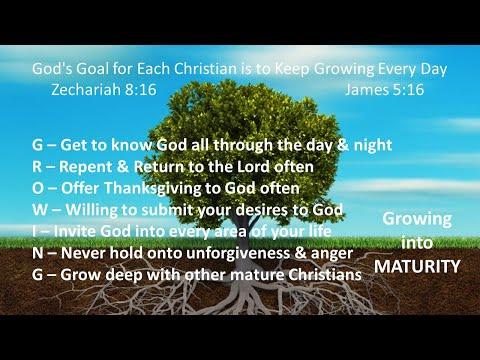 God's Goal for Each Christian is to Keep Growing Every Day - Zechariah 8:16 & James 5:16