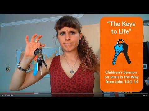 Children's Message: Jesus is the Way (John 14:1-14) Keys to Life Bible Object Lesson
