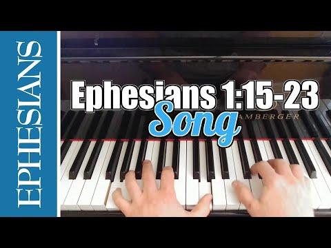 ???? Ephesians 1:15-23 Song - The Working of His Strength